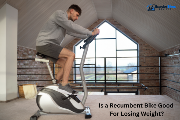is a recumbent bike good for losing weight